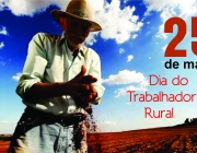 25 de Maio - Dia do Trabalhador Rural