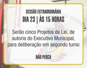 Cinco Projetos do Executivo estão em Pauta para Sessão Extraordinária da próxima terça-feira