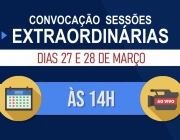 Câmara convoca sessões extraordinárias para os dias 27 e 28 de março