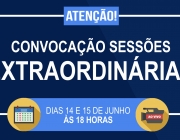 Convocação de sessões extraordinárias para os dias 14 e 15 de junho