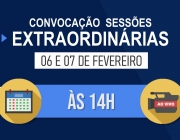 Convocação de sessões extraordinárias para os dias 6 e 7 de fevereiro