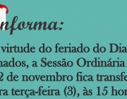 Em virtude de feriado nacional 30ª Sessão Ordinária é transferida para o dia 3 de novembro