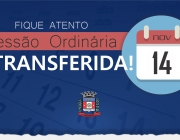 INFORME: 35ª Sessão ordinária fica transferida para quarta-feira, dia 16